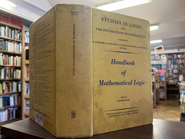 Jon Barwise - Handbook of Mathematical Logic (Volume 90) (Studies in Logic and the Foundations of Mathematics, Volume 90)