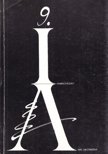 R�zsa Gyula  (szerk.) - Ars Decorativa - Iparm�v�szet 9