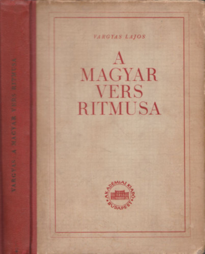 Vargyas Lajos - A magyar vers ritmusa - DEDIKLT