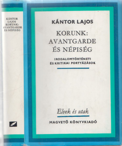K�ntor Lajos - Korunk: avantgarde �s n�pis�g (dedik�lt)