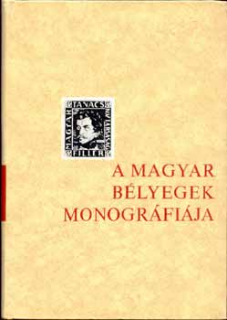 Hamza-Kostyn-Makkai-Steiner-Surnyi-Varjasi - A magyar blyegek monogrfija IV.