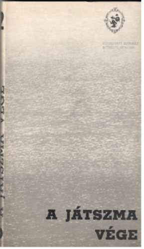 A j�tszma v�ge - Szolnoki Szigligeti Sz�nh�z m�helye 1979-80 2.