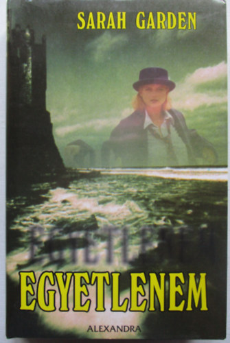 Sarah Garden - Egyetlenem