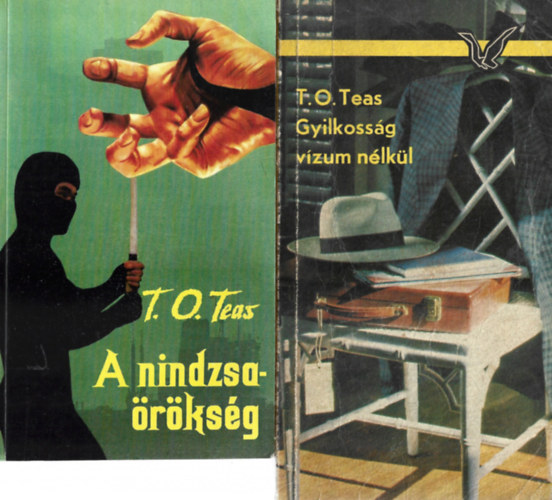 T. O. Teas - 2 db knyv, A nindzsarksg, Gyilkossg vzum nlkl