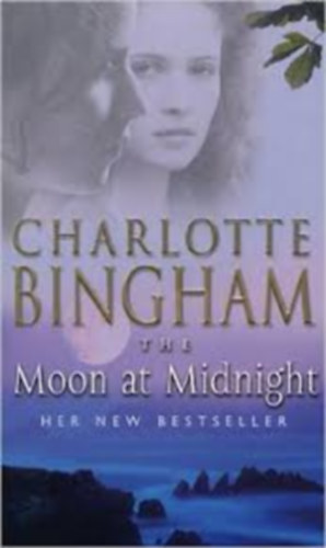 Charlotte Bingham - The Moon at Midnight