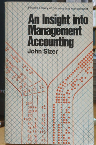 John Sizer - An Insight into Management Accounting