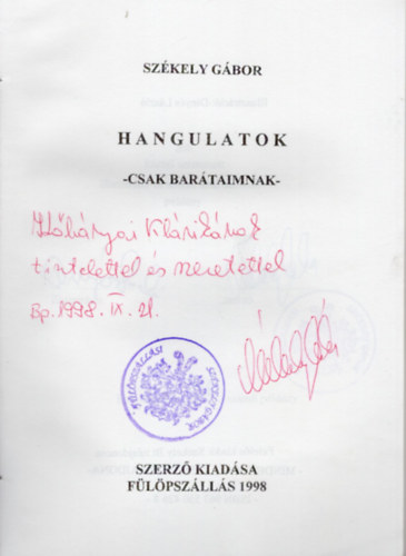 Szkely Gbor - Hangulatok-Csak bartaimnak vers-  deidklt, szmozott 99/200. sz.