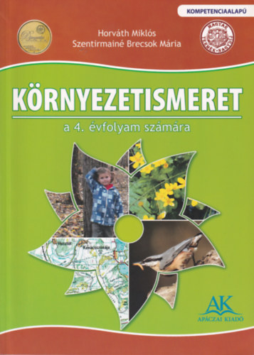 Horv�th Mikl�s; Szentirmain� Brecsok M�ria - K�rnyezetismeret 4 .o.