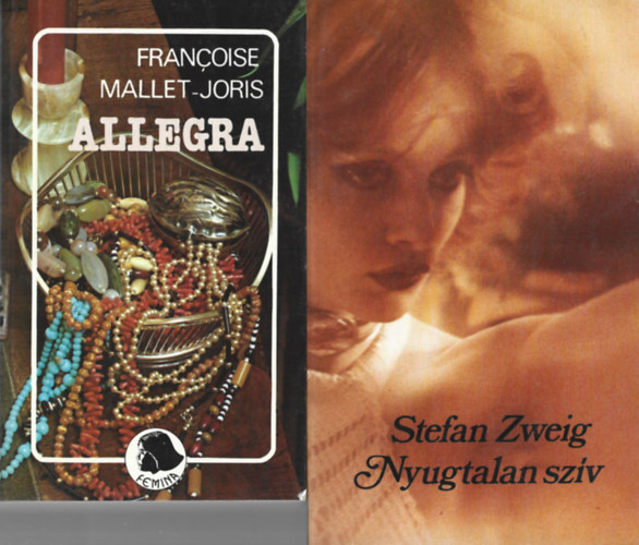 2 db könyv, Francoise Mallet-Joris: Allegra, Stefan Zweig: Nyugtalan szív