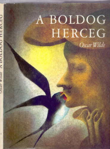 Oscar Wilde - A Boldog Herceg (Ota Janecek rajzaival - Lengyel Bal�zs ford�t�sa)