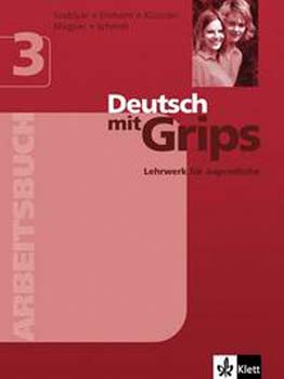 Szablyr; Einhorn; Kczin - Deutsch mit Grips 3. - Arbeitsbuch (munkafzet)