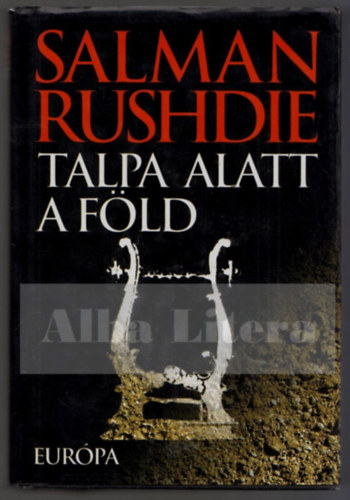 Salman Rushdie - Talpa alatt a fld