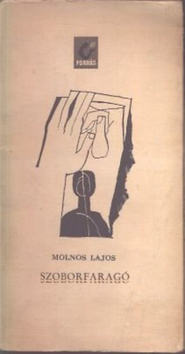 Molnos Lajos - Szoborfarag�