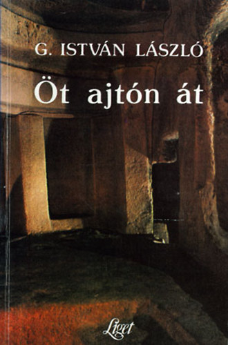 G. Istv�n L�szl� - �t ajt�n �t