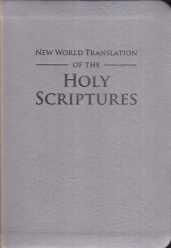New World Translation of the Holy Scriptures