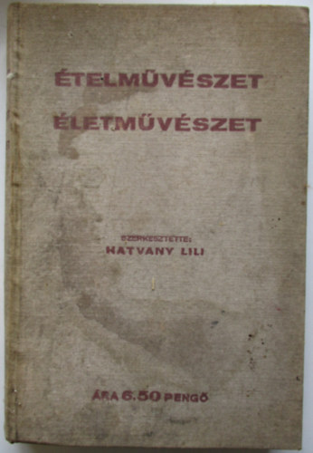 Hatvany Lili - telmvszet, letmvszet