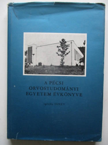 A Pcsi Orvostudomnyi Egyetem vknyve 1981/82