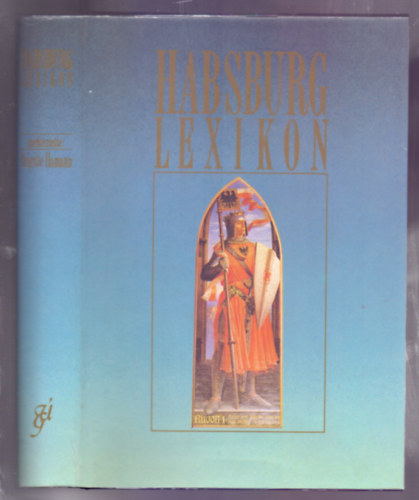 Brigitte Hamann (szerk.) - Habsburg lexikon