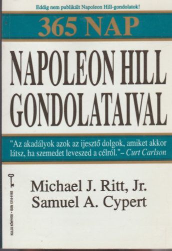 Samuel A. Cypert; Michael J. Jr. Ritt - 365 nap Napoleon Hill gondolataival