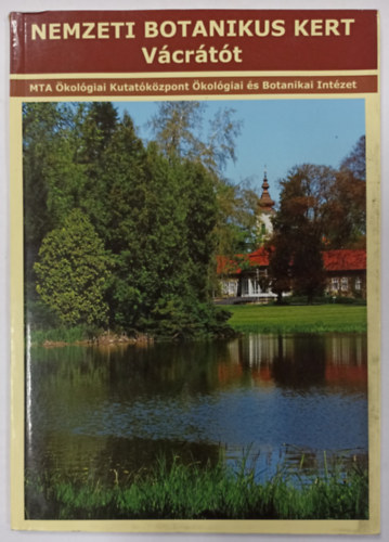 Nemzeti botanikus kert - Vcrtt