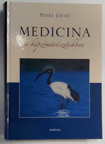 Benke József - Medicina a képzőművészetekben