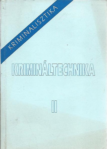 Illr; Jakab; Katona; Katonn; Plmai -Szink - Kriminltechnika II.