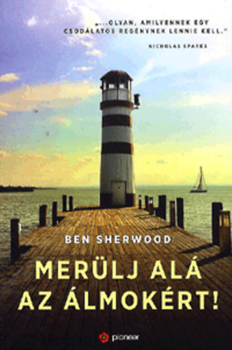 Ben Sherwood - Merülj alá az álmokért!