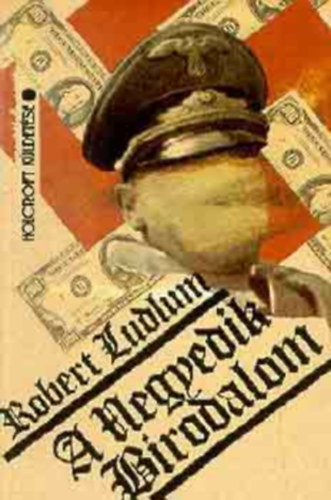 R. Ludlum - A Negyedik Birodalom (forditotta Krnyei Tibor)