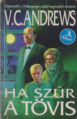V. C. Andrews - Ha sz�r a t�vis