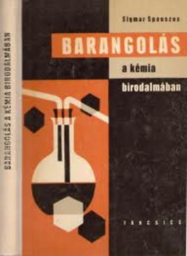 Sigmar Spauszus - Barangolás a kémia birodalmában