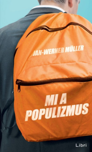 Jan-Werner M�ller - Mi a populizmus