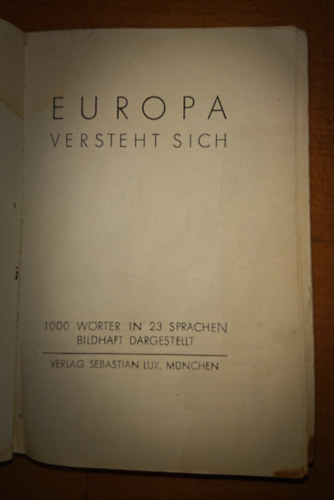 Europa versteht sich - 1000 W�rter in 23 Sprachen bildhaft dargestellt