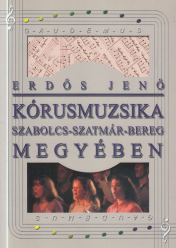 Erd�s Jen� - K�rusmuzsika Szabolcs-Szatm�r-Bereg megy�ben