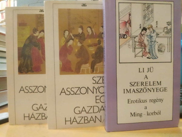Li Jü Csin Ping Mej - 3 db kínai erotikus kötet: A szerelem imaszőnyege (Erotikus regény a Ming-korból) + Szép asszonyok egy gazdag házban 1-2. (I-II.)