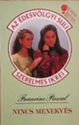 Francine Pascal - Nincs menekv�s (Az �desv�lgyi suli szerelmes ikrei)