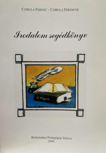 Czibula Ferencn� Czibula Ferenc - Irodalom seg�dk�nyv