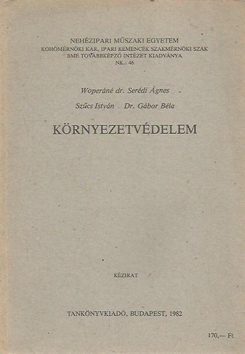 Wopern dr. Serdi gnes - Szcs Istvn - Dr. Gbor Bla - Krnyezetvdelem