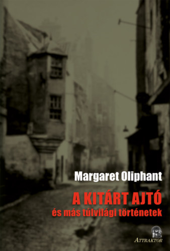 Margaret Oliphant - A kit�rt ajt�