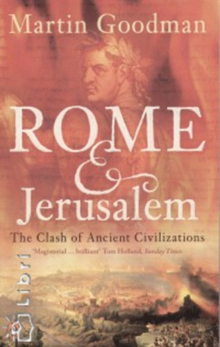 Goodman, Martin - Rome & Jerusalem