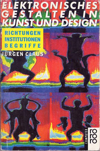 J�rgen Claus - Elektronisches Gestalten in Kunst und Design