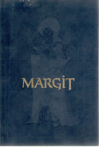 Filippinyi Éva (szerk.) - Margit