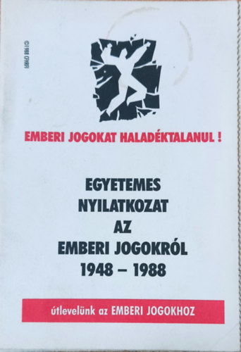 Egyetemes nyilatkozat az emberi jogokrl1948-1988