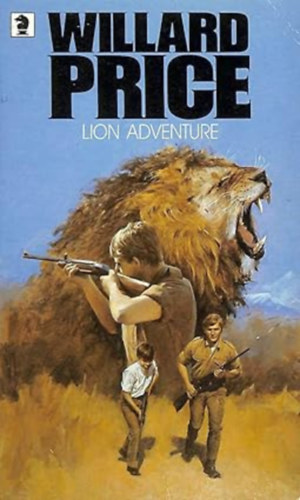 by Willard Price (Author) - Lion Adventure
