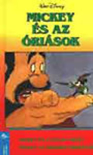 Walt Disney - Mickey �s az �ri�sok (Mickey �s a tolvaj �ri�s - Mickey az �ri�sok orsz�g�ban)