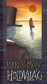 Kakuk Mni - Holdvilg