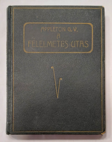 G. W. Appleton - A f�lelmetes utas