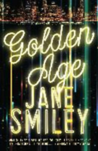 Jane Smiley - Golden Age