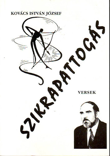Kovács István József - Szikrapattogás