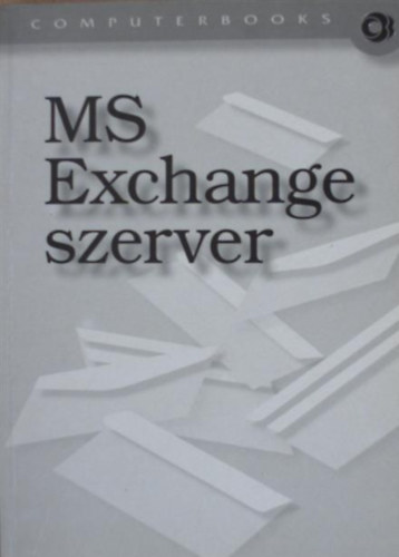 Mogyorósi Istvánné - MS EXCHANGE SZERVER