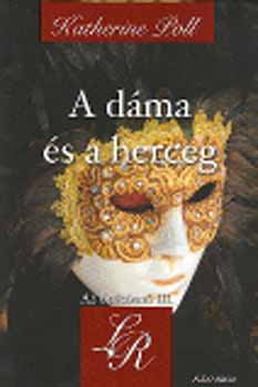 Katherine Poll - A dma s a herceg - Az rksn III.